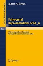 Polynomial Representations of GL_n : with an Appendix on Schensted Correspondence and Littelmann Paths 