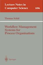 Workflow Management Systems for Process Organisations