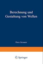 Berechnung und Gestaltung von Wellen