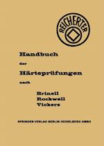 Die Härteprüfungen nach Brinell, Rockwell, Vickers