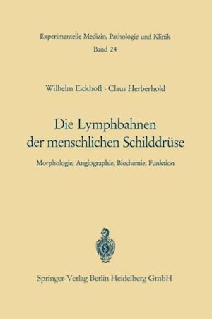 Die Lymphobahnen Der Menschlichen Schilddrüse