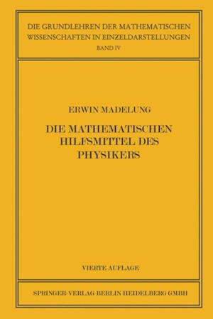 Die Mathematischen Hilfsmittel des Physikers