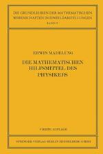 Die Mathematischen Hilfsmittel des Physikers