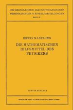 Die mathematischen Hilfsmittel des Physikers