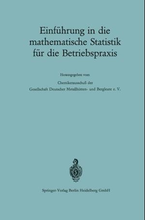 Einführung in die mathematische Statistik für die Betriebspraxis