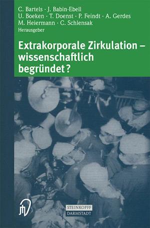 Extrakorporale Zirkulation -- Wissenschaftlich Begründet?