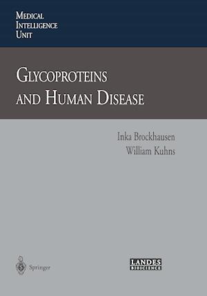 Glycoproteins and Human Disease