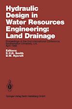 Hydraulic Design in Water Resources Engineering: Land Drainage