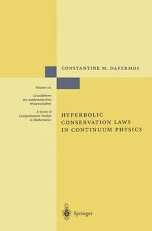 Hyperbolic Conservation Laws in Continuum Physics