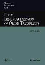 Local Immunosuppression of Organ Transplants