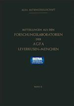 Mitteilungen aus den Forschungslaboratorien der Agfa Leverkusen-München