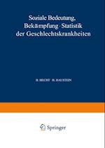 Soziale Bedeutung Bekämpfung · Statistik der Geschlechtskrankheiten