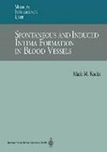 Spontaneous and Induced Intima Formation in Blood Vessels