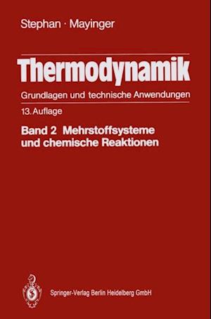 Thermodynamik. Grundlagen und technische Anwendungen