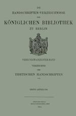 Verzeichnis Der Tibetischen Handschriften Der Königlichen Bibliothek Zu Berlin