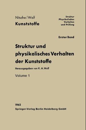 Struktur und physikalisches Verhalten der Kunststoffe