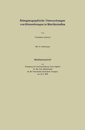 Röntgenographische Untersuchungen Von Gitterstörungen in Mischkristallen