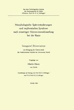 Morphologische Spätveränderungen und nephrotisches Syndrom nach einseitiger Nierenvenendrosselung bei der Ratte