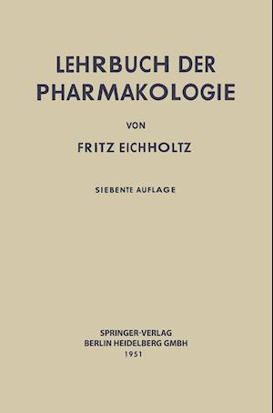 Lehrbuch Der Pharmakologie Im Rahmen Einer Allgemeinen Krankheitslehre