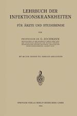 Lehrbuch der Infektionskrankheiten f. Aerzte u. Studierende