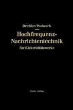 Hochfrequenz-Nachrichtentechnik für Elektrizitätswerke