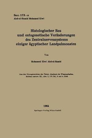 Histologischer Bau und ontogenetische Veränderungen des Zentralnervensystems einiger ägyptischer Landpulmonaten