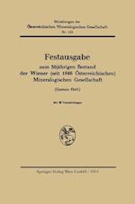 Festausgabe Zum 50jährigen Bestand Der Wiener (Seit 1946 Österreichischen) Mineralogischen Gesellschaft