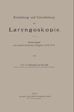 Entstehung und Entwickelung der Laryngoskopie