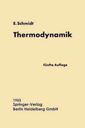 Einführung in die Technische Thermodynamik und in die Grundlagen der chemischen Thermodynamik