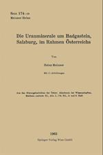 Die Uranminerale um Badgastein, Salzburg, im Rahmen Österreichs