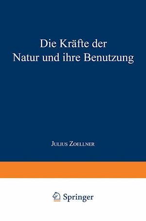 Die Kräfte Der Natur Und Ihre Benutzung