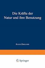 Die Kräfte Der Natur Und Ihre Benutzung