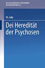 Die Heredität der Psychosen