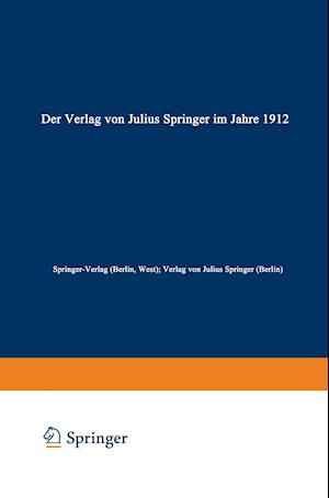 Der Verlag Von Julius Springer Im Jahre 1912