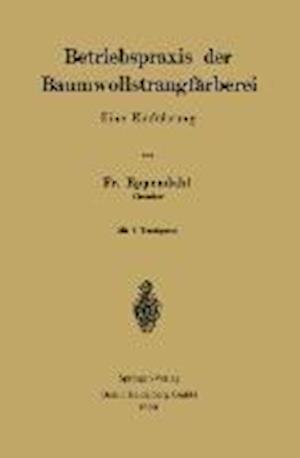 Betriebspraxis Der Baumwollstrangfärberei