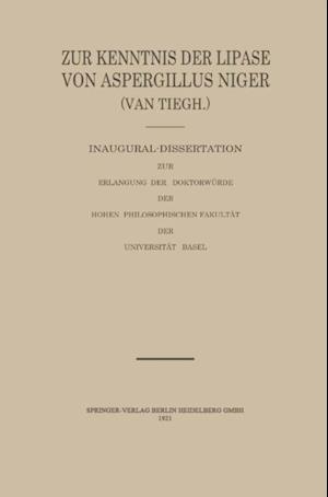 Zur Kenntnis der Lipase von Aspergillus Niger (van Tiegh)