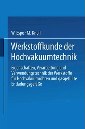 Werkstoffkunde der Hochvakuumtechnik