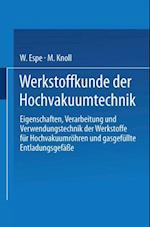 Werkstoffkunde der Hochvakuumtechnik