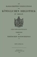 Verzeichnis der Tibetischen Handschriften der Königlichen Bibliothek zu Berlin