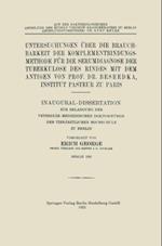 Untersuchungen über die Brauchbarkeit der Komplementbindungsmethode für die Serumdiagnose der Tuberkulose des Rindes mit dem Antigen von Prof. Dr. Besredka, Institut Pasteur zu Paris