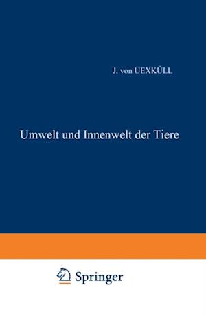 Umwelt und Innenwelt der Tiere