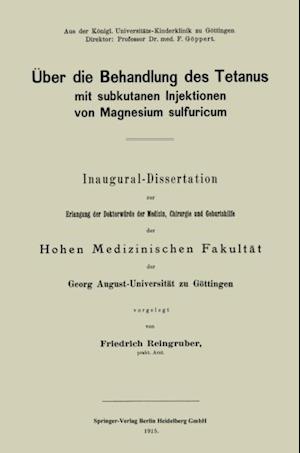 Über die Behandlung des Tetanus mit subkutanen Injektionen von Magnesium sulfuricum