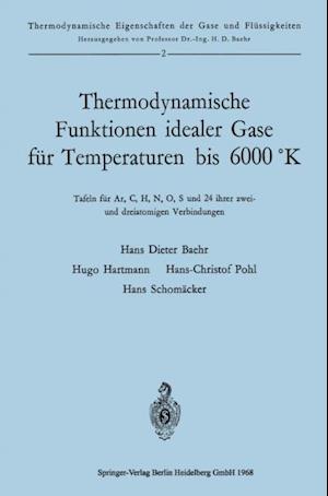Thermodynamische Funktionen idealer Gase für Temperaturen bis 6000 °K
