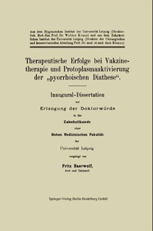 Therapeutische Erfolge bei Vakzinetherapie und Protoplasmaaktivierung der„pyorrhoischen Diathese“