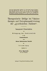 Therapeutische Erfolge bei Vakzinetherapie und Protoplasmaaktivierung der„pyorrhoischen Diathese“