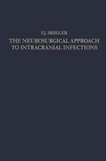 Neurosurgical Approach to Intracranial Infections