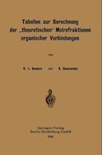 Tabellen zur Berechnung der „theoretischen“ Molrefraktionen organischer Verbindungen