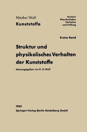 Struktur und physikalisches Verhalten der Kunststoffe