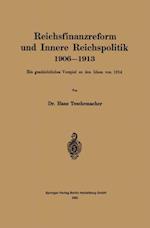 Reichsfinanzreform und Innere Reichspolitik 1906–1913