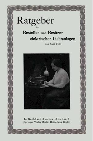 Ratgeber für Besteller und Besitzer elektrischer Lichtanlagen